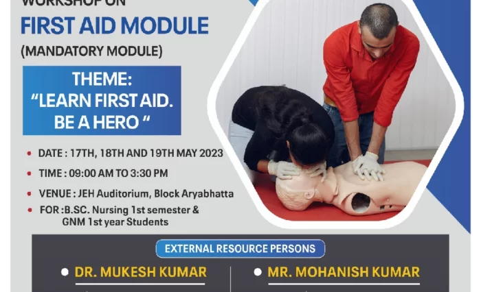 WORKSHOP ON FIRST AID MODULE ( MANDATORY MODULE)